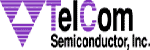 TelCom Semiconductor, Inc 